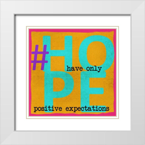 HOPE White Modern Wood Framed Art Print with Double Matting by Greene, Taylor