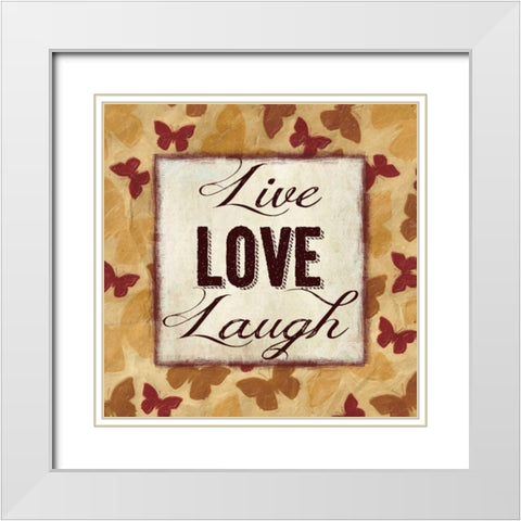 LIVE LOVE LAUGH White Modern Wood Framed Art Print with Double Matting by Greene, Taylor