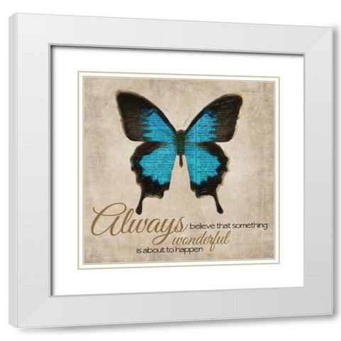 Always Believe White Modern Wood Framed Art Print with Double Matting by Greene, Taylor