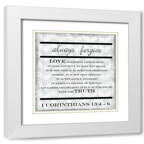 Always Forgive White Modern Wood Framed Art Print with Double Matting by Greene, Taylor