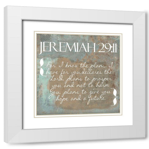 Jeremiah 29-11 White Modern Wood Framed Art Print with Double Matting by Greene, Taylor
