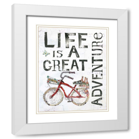 Life is a Great Adventure White Modern Wood Framed Art Print with Double Matting by Day, Kellie