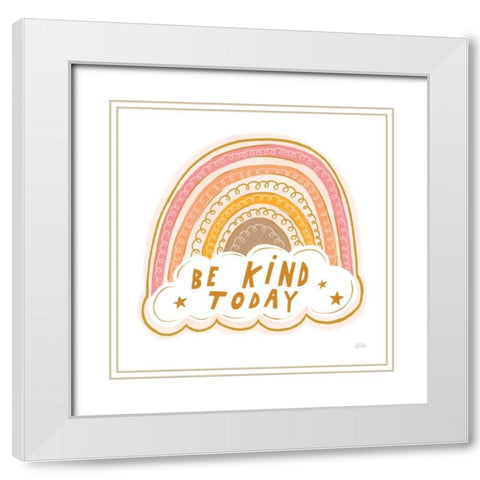 Be Kind Today White Modern Wood Framed Art Print with Double Matting by Averinos, Melissa
