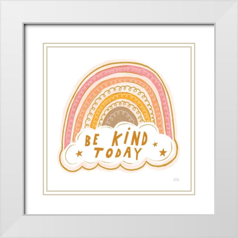 Be Kind Today White Modern Wood Framed Art Print with Double Matting by Averinos, Melissa