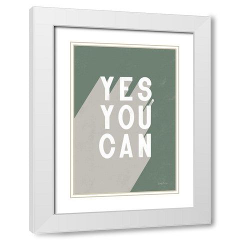 Yes You Can Sage White Modern Wood Framed Art Print with Double Matting by Thorns, Becky