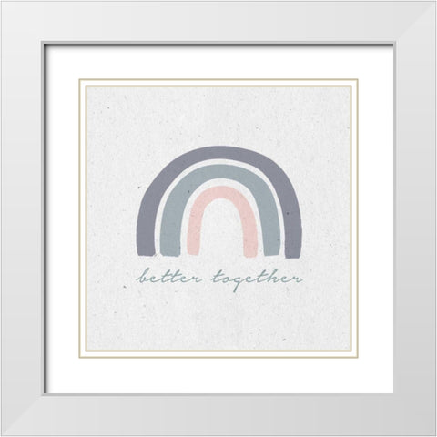 Better Together I White Modern Wood Framed Art Print with Double Matting by Wild Apple Portfolio