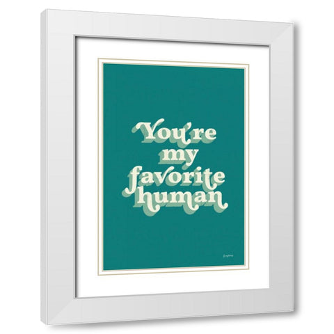 Youre My Favorite White Modern Wood Framed Art Print with Double Matting by Thorns, Becky