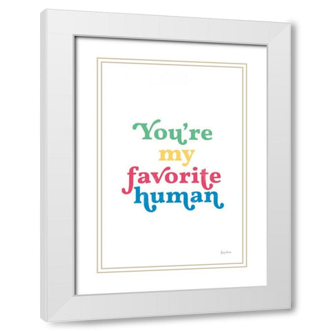 Rainbow Youre My Favorite White Modern Wood Framed Art Print with Double Matting by Thorns, Becky