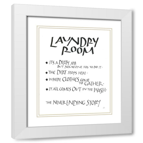 Laundry Room Sayings White White Modern Wood Framed Art Print with Double Matting by Paschke, Chris