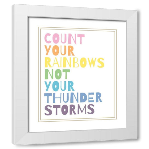 Count Your Rainbows White Modern Wood Framed Art Print with Double Matting by Wild Apple Portfolio