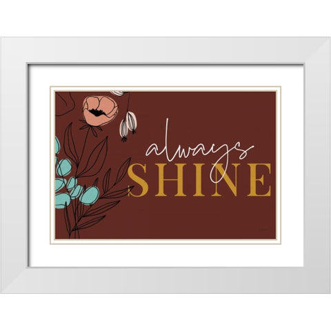 Rooted IV Always Shine White Modern Wood Framed Art Print with Double Matting by Thorns, Becky