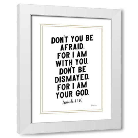 Bible Saying I BW White Modern Wood Framed Art Print with Double Matting by Thorns, Becky