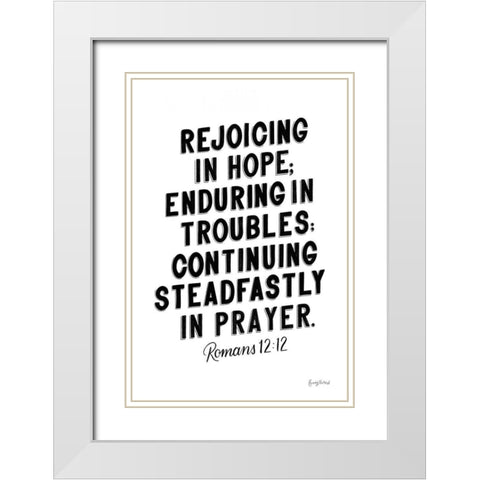 Bible Saying VI BW White Modern Wood Framed Art Print with Double Matting by Thorns, Becky