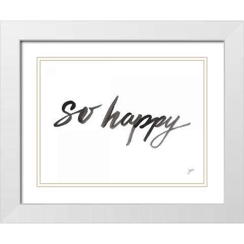 So Happy White Modern Wood Framed Art Print with Double Matting by Panganiban, Karyn