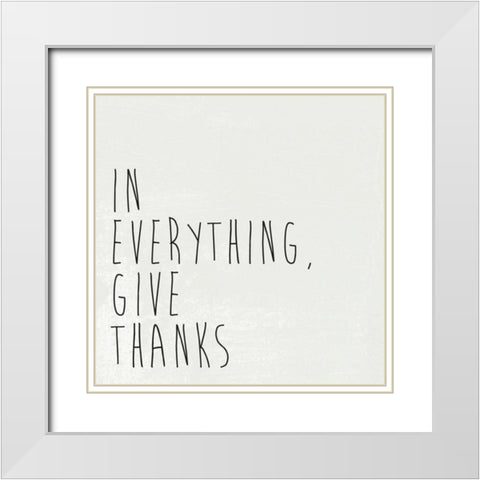 Give Thanks I White Modern Wood Framed Art Print with Double Matting by Wild Apple Portfolio