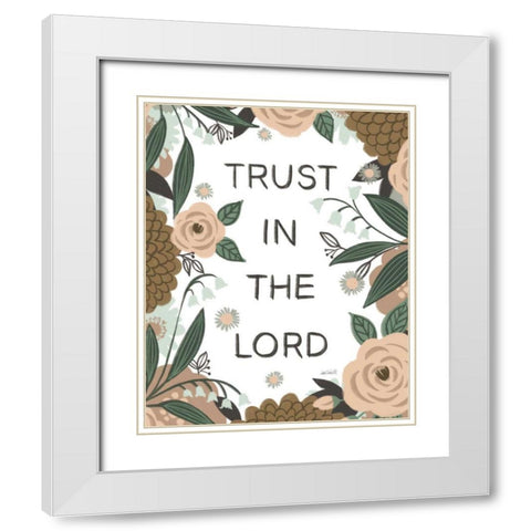 Trust In The Lord I White Modern Wood Framed Art Print with Double Matting by Tavoletti, Anne