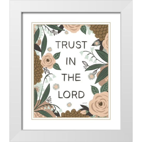 Trust In The Lord I White Modern Wood Framed Art Print with Double Matting by Tavoletti, Anne