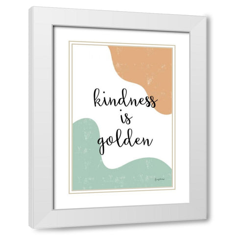 Kindness White Modern Wood Framed Art Print with Double Matting by Thorns, Becky