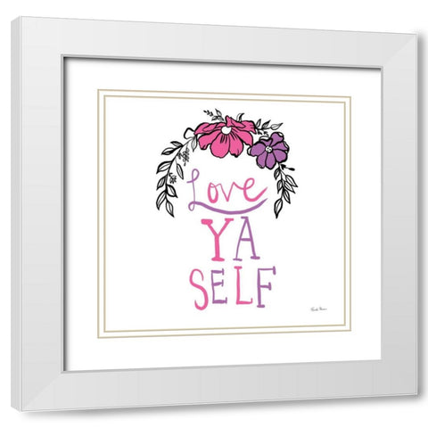 Love Ya Self White Modern Wood Framed Art Print with Double Matting by Zaman, Farida