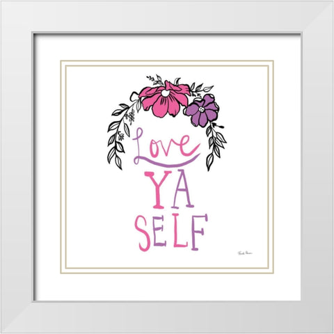 Love Ya Self White Modern Wood Framed Art Print with Double Matting by Zaman, Farida
