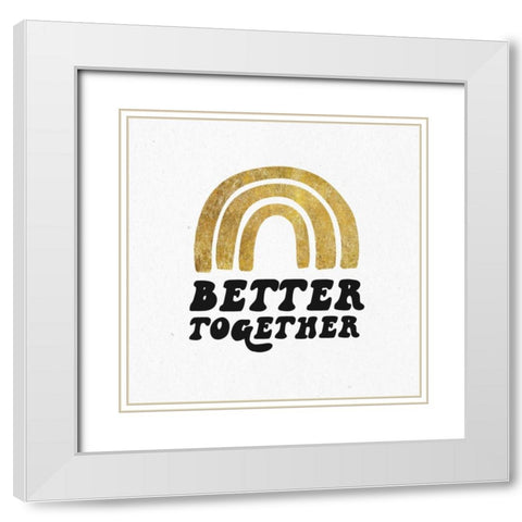 Better Together III BG White Modern Wood Framed Art Print with Double Matting by Wild Apple Portfolio