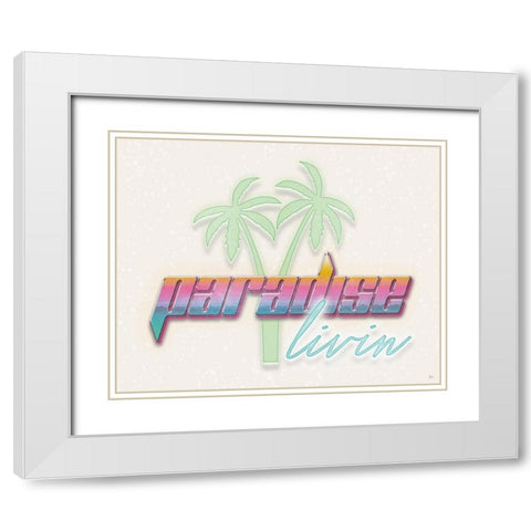 Paradise Livin I White Modern Wood Framed Art Print with Double Matting by Aiken, Jess