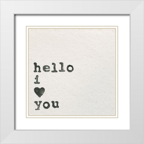 Hello I Love You White Modern Wood Framed Art Print with Double Matting by Wild Apple Portfolio