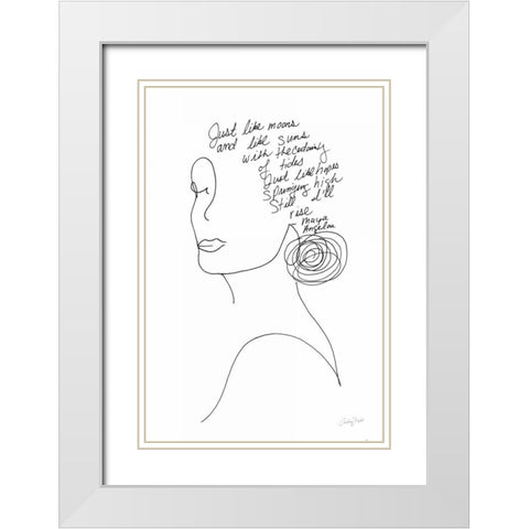 Still I Will Rise White Modern Wood Framed Art Print with Double Matting by Prahl, Courtney