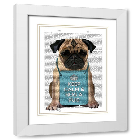 Hug a Pug White Modern Wood Framed Art Print with Double Matting by Fab Funky