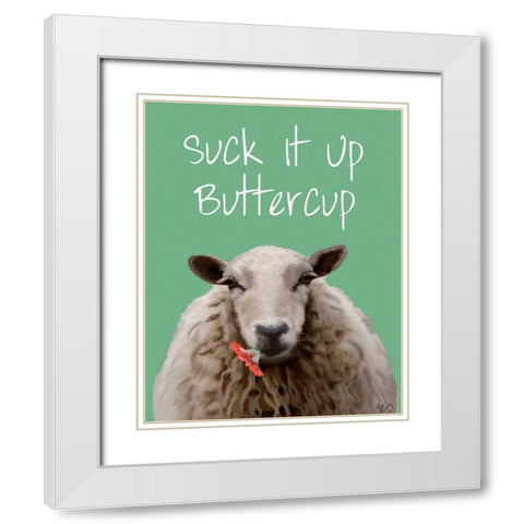 Suck It Up Buttercup Sheep Print White Modern Wood Framed Art Print with Double Matting by Fab Funky