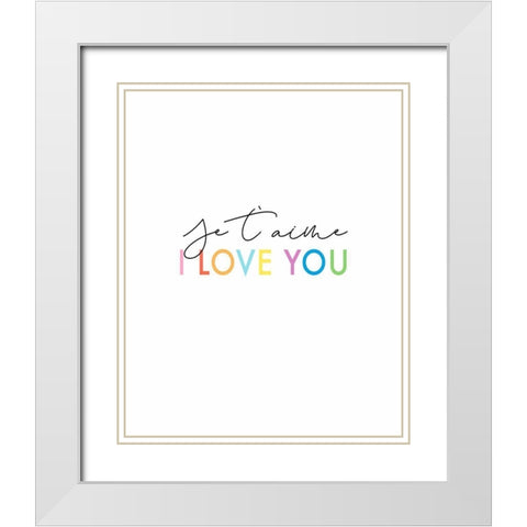 I Love You White Modern Wood Framed Art Print with Double Matting by Tyndall, Elizabeth