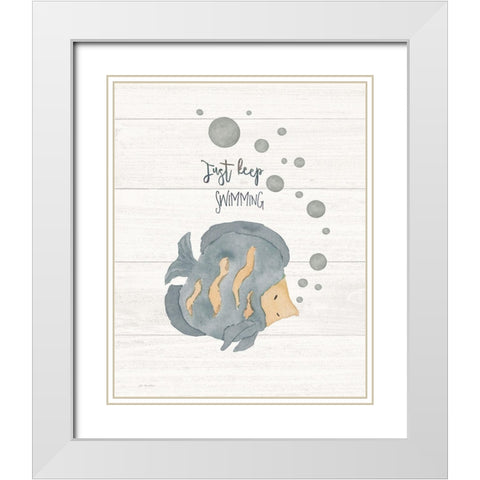 Just Keep Swimming White Modern Wood Framed Art Print with Double Matting by Moulton, Jo