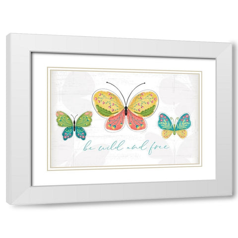 Be Wild and Free White Modern Wood Framed Art Print with Double Matting by Pugh, Jennifer