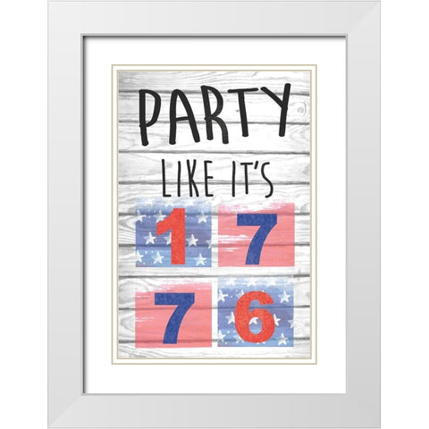 Party Like its 1776 White Modern Wood Framed Art Print with Double Matting by ND Art