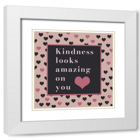 Kindness White Modern Wood Framed Art Print with Double Matting by Murdock, Ramona