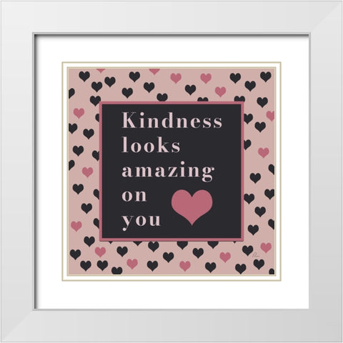 Kindness White Modern Wood Framed Art Print with Double Matting by Murdock, Ramona