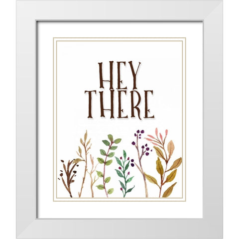 Hey There White Modern Wood Framed Art Print with Double Matting by Moss, Tara