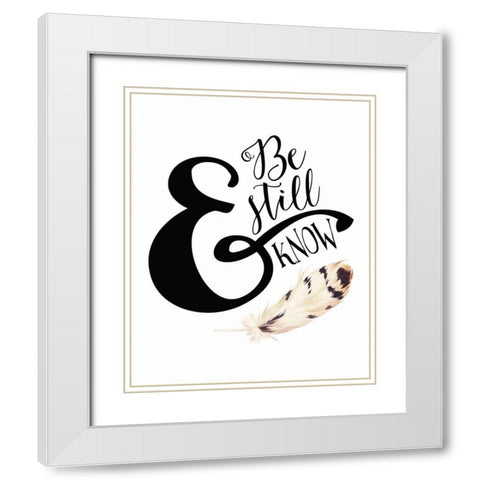 Be Still and Know Feather White Modern Wood Framed Art Print with Double Matting by Moss, Tara