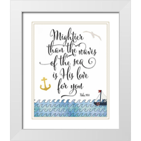 Psalm 93-4 Mightier White Modern Wood Framed Art Print with Double Matting by Moss, Tara