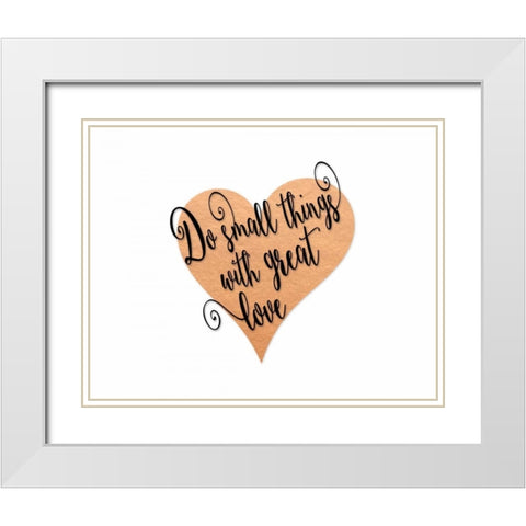 Small Things Great Love - Pink White Modern Wood Framed Art Print with Double Matting by Moss, Tara
