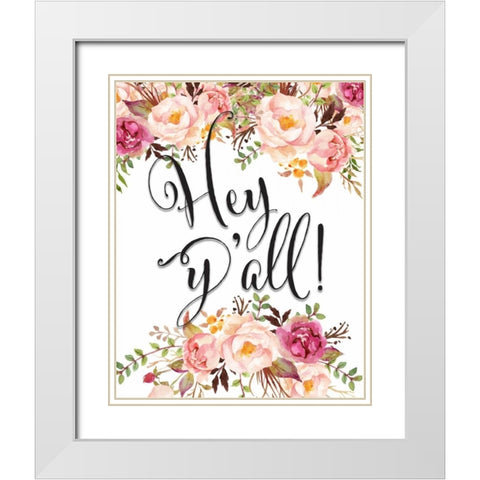 Hey Yall Floral White Modern Wood Framed Art Print with Double Matting by Moss, Tara