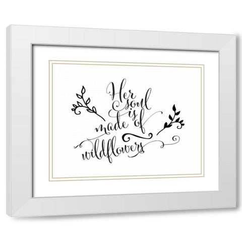 Her Soul is Made of Wildflowers White Modern Wood Framed Art Print with Double Matting by Moss, Tara