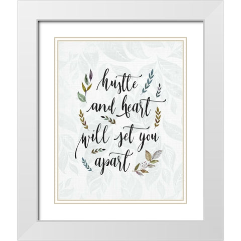 Hustle and Heart White Modern Wood Framed Art Print with Double Matting by Moss, Tara