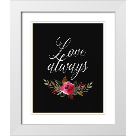 Love Always White Modern Wood Framed Art Print with Double Matting by Moss, Tara