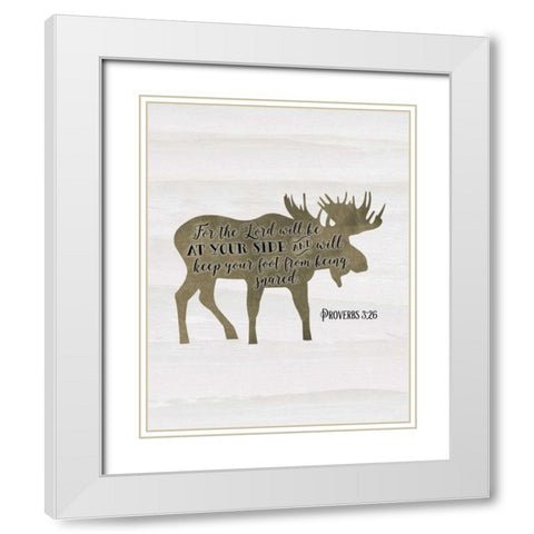 Proverbs 3-26 White Modern Wood Framed Art Print with Double Matting by Moss, Tara