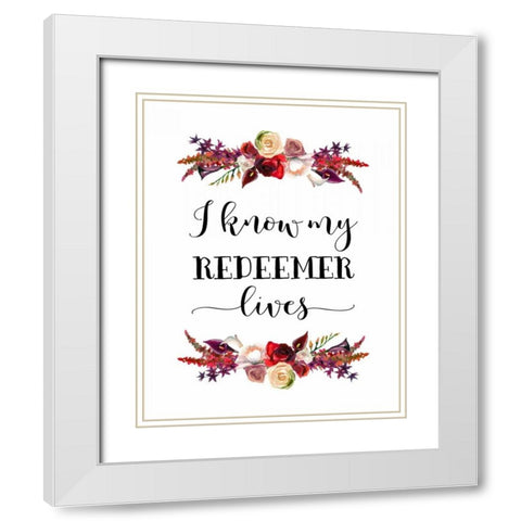 My Redeemer Lives White Modern Wood Framed Art Print with Double Matting by Moss, Tara