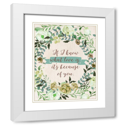 Mom Because of You White Modern Wood Framed Art Print with Double Matting by Moss, Tara