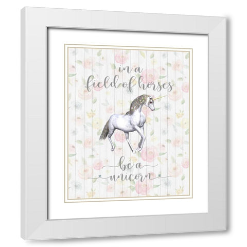 Be A Unicorn Floral Wood White Modern Wood Framed Art Print with Double Matting by Moss, Tara