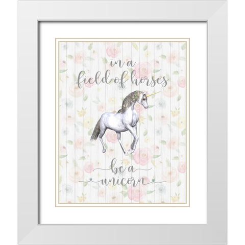 Be A Unicorn Floral Wood White Modern Wood Framed Art Print with Double Matting by Moss, Tara