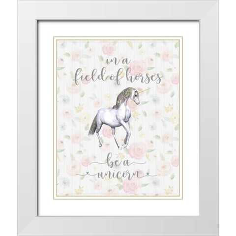 Be a Unicorn Floral White Modern Wood Framed Art Print with Double Matting by Moss, Tara